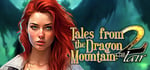 Tales From The Dragon Mountain 2: The Lair banner image