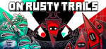 On Rusty Trails banner image