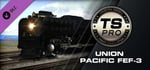 Train Simulator: Union Pacific FEF-3 Loco Add-On banner image
