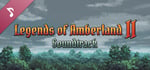 Legends of Amberland II Soundtrack banner image