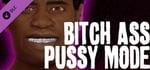TYRONE SOULZ: Bitch Ass Pussy Mode banner image