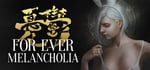 For Ever Melancholia steam charts
