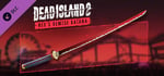 Dead Island 2 - Red’s Demise Katana banner image