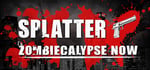Splatter - Zombiecalypse Now banner image