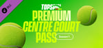 TopSpin 2K25 Premium Centre Court Pass 1 banner image