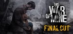 This War of Mine banner image