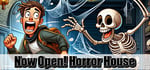 Now Open! Horror House steam charts
