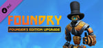Foundry - Founder's Edition Upgrade banner image