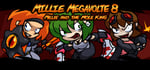 Millie Megavolte 8: Millie and the Mole King steam charts