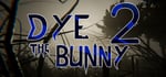 Dye The Bunny 2 banner image