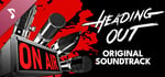 Heading Out - Original Soundtrack banner image