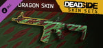 Deadside "DragonSkin" Skin set banner image
