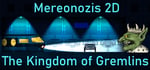Mereonozis 2D: The Kingdom of Gremlins steam charts