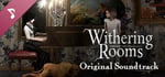 Withering Rooms Soundtrack banner image
