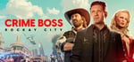 Crime Boss: Rockay City steam charts