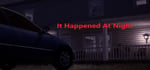 It Happened At Night banner image