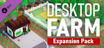 Desktop Farm - Expansion Pack banner image