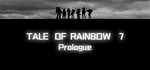 Tale of Rainbow 7:Prologue steam charts