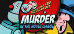 Detective Case and Clown Bot in: Murder in the Hotel Lisbon banner image