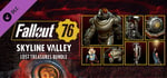 Fallout 76: Skyline Valley - Lost Treasures Bundle banner image