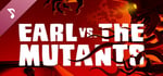 Earl vs. the Mutants Soundtrack banner image