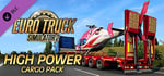 Euro Truck Simulator 2 - High Power Cargo Pack banner image