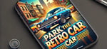 Park the Retro Car banner image