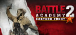 Battle Academy 2: Eastern Front banner image