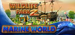 Wildlife Park 2 - Marine World steam charts