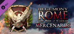 Hegemony Rome: The Rise of Caesar - Mercenaries Pack banner image
