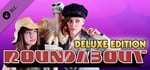 Roundabout Deluxe Edition Content banner image