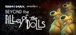 Sam & Max 304: Beyond the Alley of the Dolls banner image