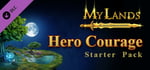 My Lands: Hero Courage - Starter DLC Pack banner image
