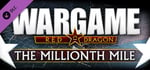 Wargame: Red Dragon - The Millionth Mile banner image