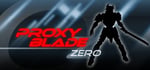 Proxy Blade Zero steam charts