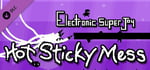 Electronic Super Joy - A Hot Sticky Mess DLC banner image