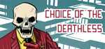 Choice of the Deathless banner image