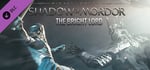 Middle-earth: Shadow of Mordor - The Bright Lord banner image