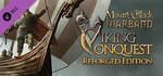 Mount & Blade: Warband - Viking Conquest Reforged Edition banner image