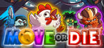 Move or Die banner image