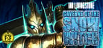 Caverns of the Snow Witch (Standalone) banner image