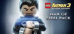 LEGO Batman 3: Beyond Gotham DLC: Man of Steel banner image