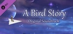 A Bird Story - Original Soundtrack banner image