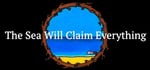 The Sea Will Claim Everything banner image