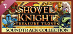 Shovel Knight: Treasure Trove Soundtrack Collection banner image
