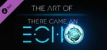 The Art of There Came an Echo banner image
