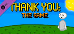 Thank You: The Game banner image