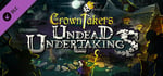Crowntakers - Undead Undertakings banner image