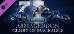 Warhammer 40,000: Armageddon - Glory of Macragge banner image