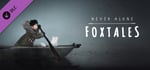 Never Alone: Foxtales banner image